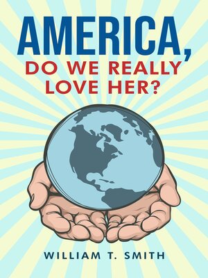 cover image of America, Do We Really Love Her?